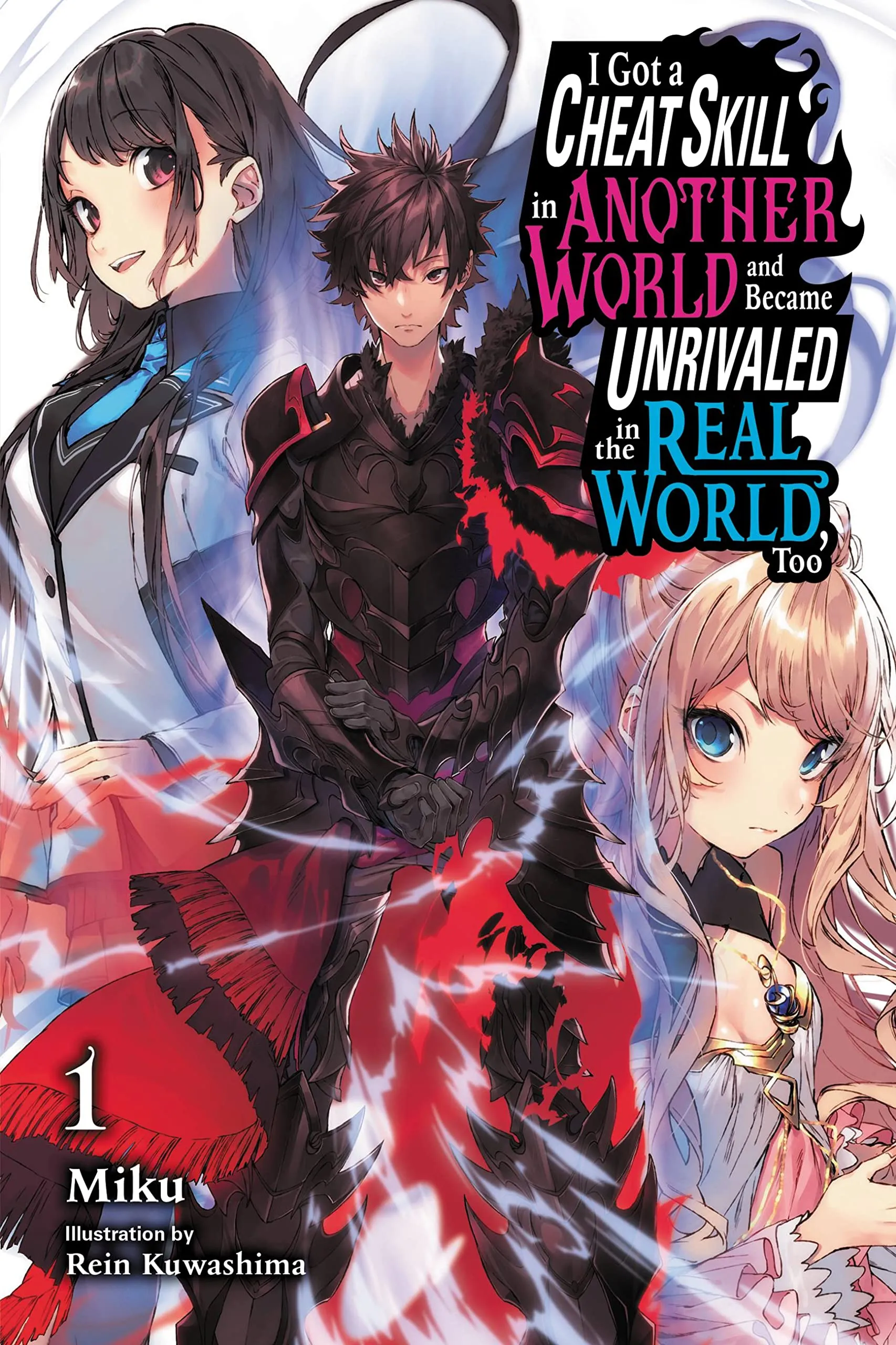 Surprise Find Reveal Exclusive Drop Series I Got a Cheat Skill in Another World and Became Unrivaled in the Real World, Too Volume 1 Manga